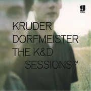 The K&D Sessions (25th Anniversary Boxset Edition) , Kruder & Dorfmeister
