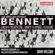 Bennett: Orchestral Works, Vol. 5 , Jonathan Aasgaard
