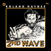 Second Wave , Roland Haynes