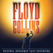 Floyd Collins (Original Broadway Cast Recording) , Adam Guettel
