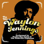 The Hits of Waylon Jennings , Bucky Dee James & The Nashville Explosion