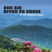 One Big River to Cross , Wheeler Family