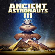 Ancient Astronauts 3