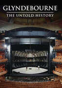 Glyndebourne: The Untold History 