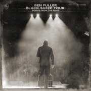 Black Sheep Tour: Songs From The Road , Ben Fuller