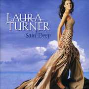 Soul Deep [Import] , Laura Turner