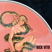 Lucky In Love: Best Of , Rick Vito