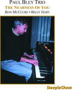 Nearness of You , Paul Bley
