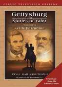 Gettysburg and Stories of Valor: Civil War Minutes III (Edited) , Keith Carradine