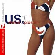 Us Dance Xplosion 2 /  Various , Various Artists