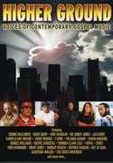 Higher Ground: Voices of Contemporary Gospel Music , Higher Ground