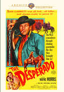The Desperado , Wayne Morris
