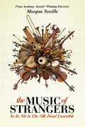 The Music of Strangers: Yo-Yo Ma and the Silk Road Ensemble , Yo-Yo Ma