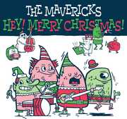 Hey Merry Christmas , The Mavericks