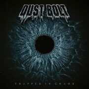 Trapped In Chaos , Dust Bolt