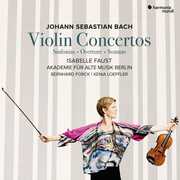 Bach: Violin Concertos , Isabelle Faust