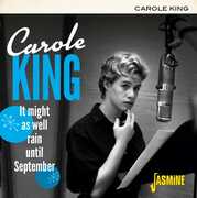 It Might As Well Rain Until September [Import] , Carole King