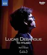 To Music , Lucas Debargue