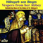 Hildegard Von Bingen Vespers From Her Abbey , Benedict Nuns