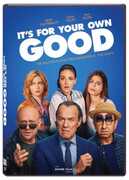 It's For Your Own Good 