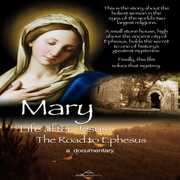 Mary Life after Jesus: The Road to Ephesus , Shannon Knopke