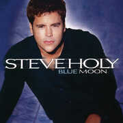 Blue Moon , Steve Holy