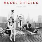 Nyc 1978-1979 , Model Citizens