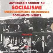Anthologie Sonore Du Socialisme 1789-1939 , Various Artists