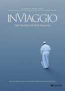 In Viaggio: The Travels Of Pope Francis 