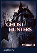 Ghost Hunters - Volume 3 