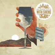 Let's Cheers To This , Sleeping with Sirens