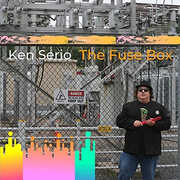 The Fuse Box , Ken Serio