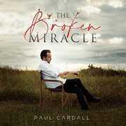 The Broken Miracle , Paul Cardall