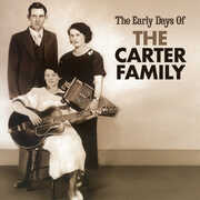 Come Back Home - The Early Days of the Carter Family , The Carter Family