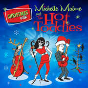Christmas With Michelle Malone And The Hot Toddies , Michelle Malone