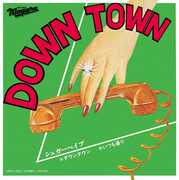 Down Town , Sugar Babe