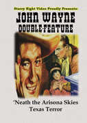 John Wayne Double Feature #08 ('Neath the Arizona Skies / Texas Terror) , John Wayne