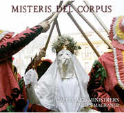 Misteris del Corpus , Capella de Ministrers