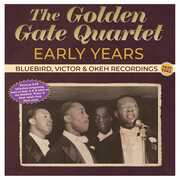 Early Years: Bluebird, Victor & Okeh Recordings 1937-43 , Golden Gate