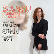 R. Schumann: Pieces pour alto, clarinette et piano , Vinciane Beranger