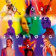 Colors Of Bach , Eldbjorg Hemsing