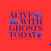 Alive With Ghosts Today. , Chris Potter