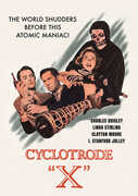 Cyclotrode "X" , Charles Quigley