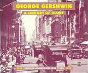 Century of Glory , George Gershwin
