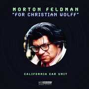 For Christian Wolff , California EAR Unit
