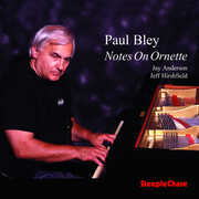 Notes on Ornette , Paul Bley