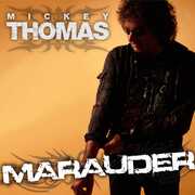 Starship Marauder , Mickey Thomas