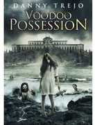Voodoo Possession , Danny Trejo
