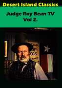 Judge Roy Bean TV,: Volume 2 , Edgar Buchanan