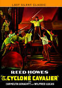 Cyclone Cavalier (silent) , Reed Howes